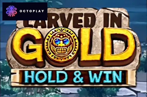 Carved in Gold: Hold & Win